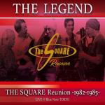 "THE LEGEND"/ THE SQUARE Reunion -1982-1985- LIVE @Blue Note TOKYO