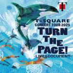 CONCERT TOUR 2025 "TURN THE PAGE!" - LIVE & DOCUMENT
